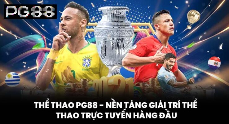 Thể thao PG88 - Nền tảng giải trí trực tuyến đẳng cấp