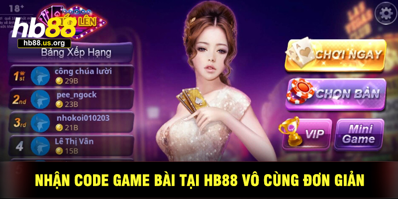 Nhận Code Game Bài Tại HB88 Vô Cùng Đơn Giản