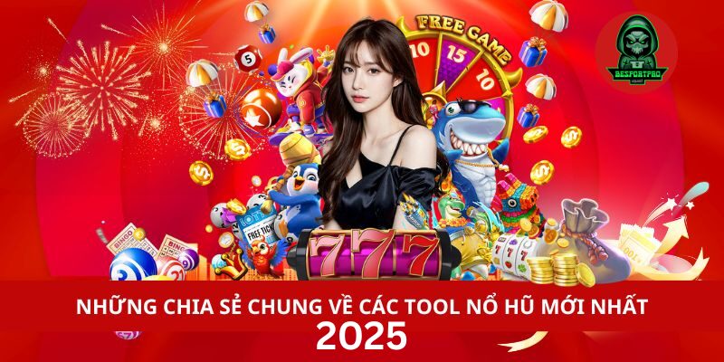 Tool nổ hũ – Vũ khí bí mật của những tay quay hàng đầu