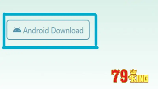 Tải App 79King – Trải Nghiệm Cá Cược Trực Tuyến Tiện Lợi