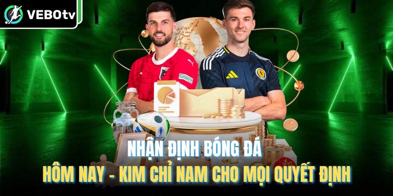 VeboTV trung tâm nhận định bóng đá hàng đầu