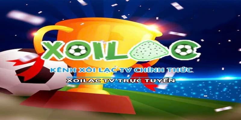 Các tính năng bổ sung trên Xôi Lạc TV