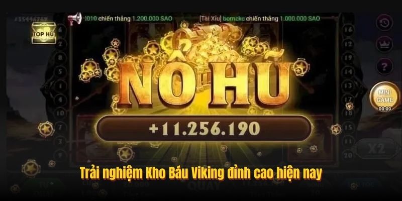 Trải nghiệm Kho Báu Viking đỉnh cao hiện nay