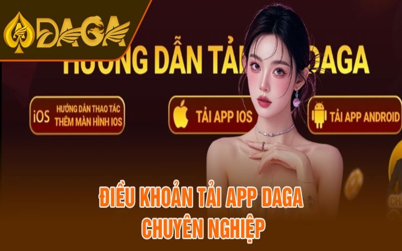 Những Điều Cần Biết Để Sử Dụng App Daga Hiệu Quả